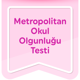 Metropolitan Okul Olgunluğu Testi